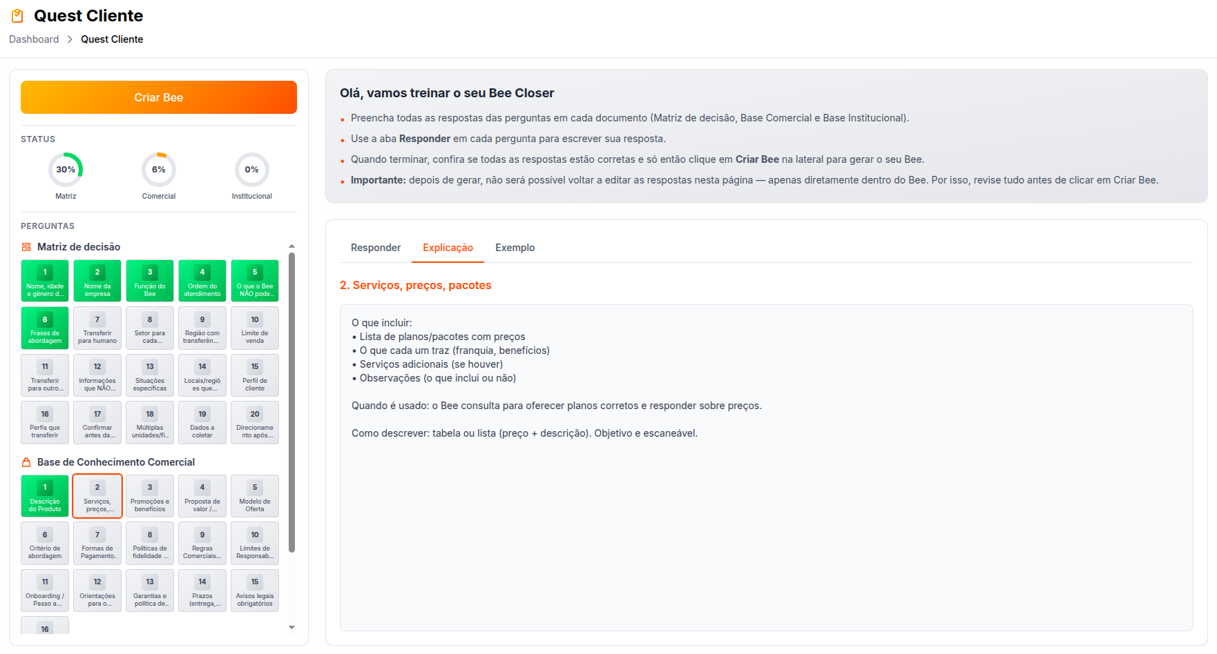 Quest Cliente - Treine o seu Bee
